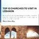 Top 10 churches to visit in Lebanon