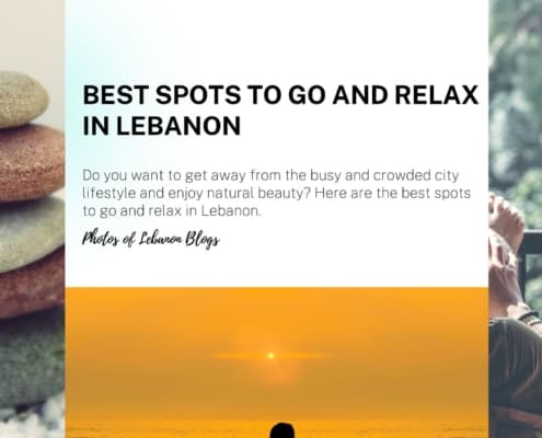 Best Spots to Go and Relax In Lebanon