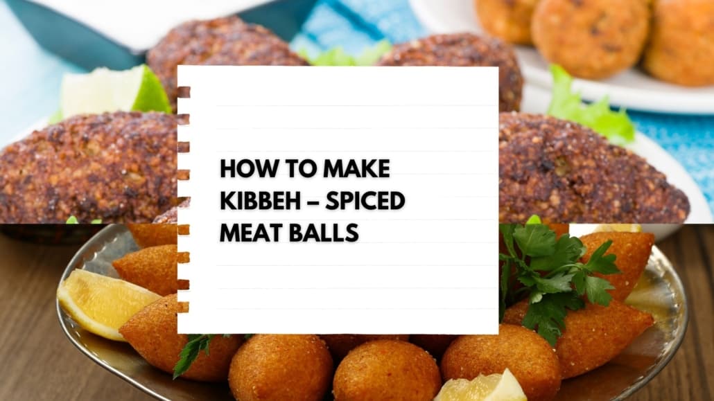 The Kibbeh is one of the most delicious foods in Lebanon.