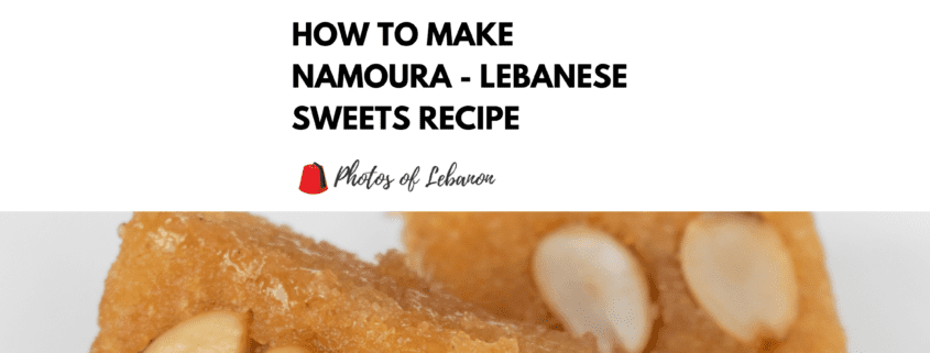 How to make Namoura - Lebanese Sweets Recipe