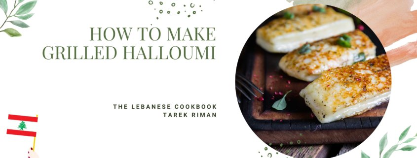 How to Make Grilled Halloumi