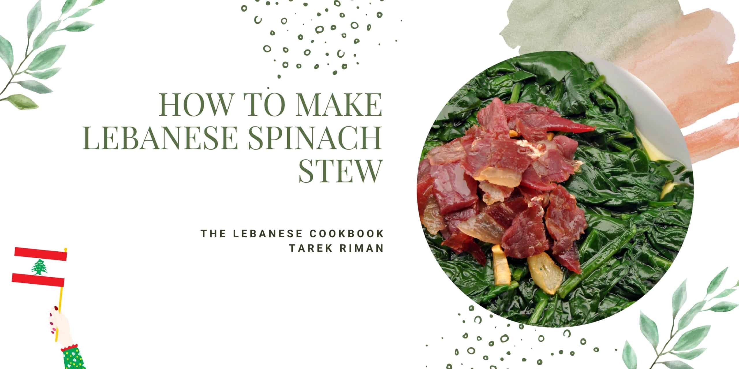 How to make Lebanese Spinach Stew Photos of Lebanon