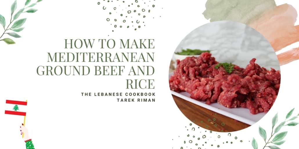 How to make Mediterranean Ground Beef and Rice